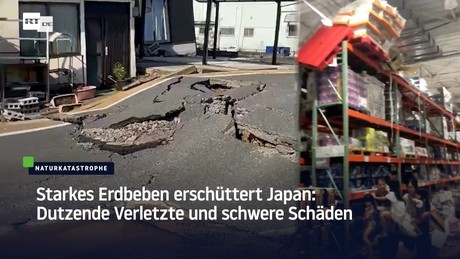 Starkes Erdbeben erschüttert Japan: Dutzende Verletzte und schwere Schäden