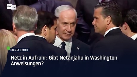 Netz in Aufruhr: Gibt Netanjahu in Washington Anweisungen?