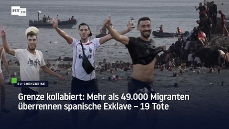 Grenze kollabiert: Mehr als 49.000 Migranten überrennen spanische Exklave – 19 Tote