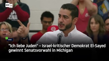 "Ich liebe Juden" – Israel-kritischer Demokrat El-Sayed gewinnt Senatsvorwahl in Michigan