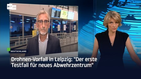 Drohnen-Vorfall in Leipzig: "Der erste Testfall für neues Abwehrzentrum"