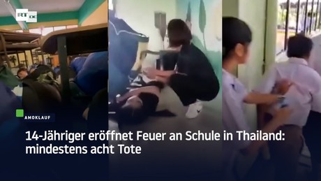14-Jähriger eröffnet Feuer an Schule in Thailand: mindestens acht Tote