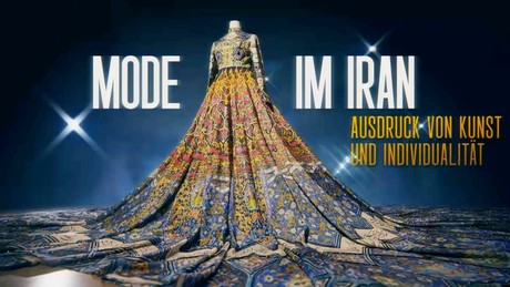 Mode im Iran: Ausdruck von Kunst und Individualität
