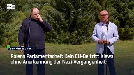Polens Parlamentschef: Kein EU-Beitritt Kiews ohne Anerkennung der Nazi-Vergangenheit