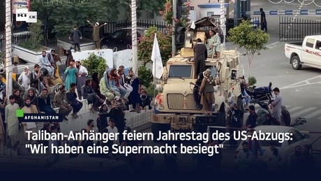 Taliban-Anhänger feiern Jahrestag des US-Abzugs: "Wir haben eine Supermacht besiegt"