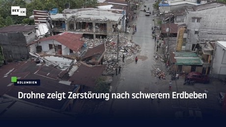 Kolumbien: Drohne zeigt Zerstörung nach schwerem Erdbeben