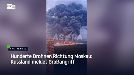 Hunderte Drohnen Richtung Moskau: Russland meldet Großangriff