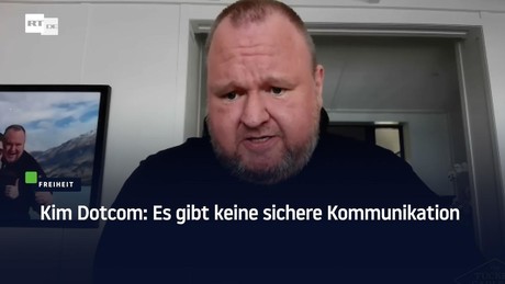 Kim Dotcom: Es gibt keine sichere Kommunikation