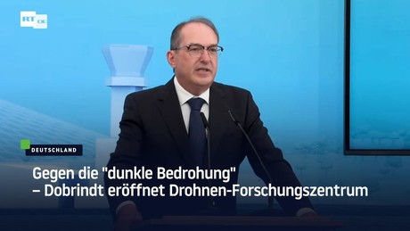 Gegen die "dunkle Bedrohung" – Dobrindt eröffnet Drohnen-Forschungszentrum