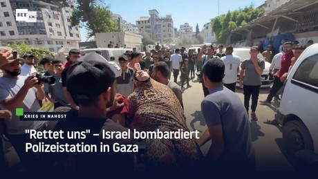 "Rettet uns" – Israel bombardiert Polizeistation in Gaza