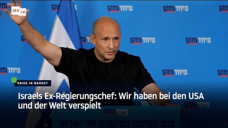 Israels Ex-Regierungschef: Wir haben bei den USA und der Welt verspielt