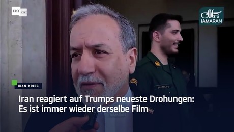 Iran reagiert auf Trumps neueste Drohungen: Es ist immer wieder derselbe Film