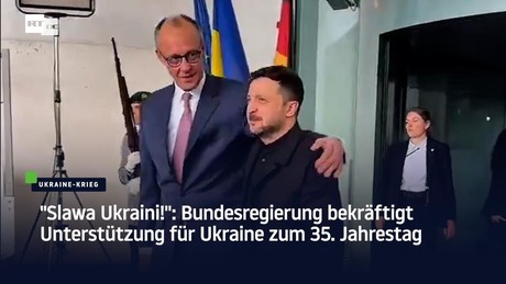 "Slawa Ukraini!": Bundesregierung bekräftigt Unterstützung für Ukraine zum 35. Jahrestag