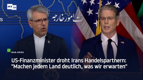 US-Finanzminister droht Irans Handelspartnern: "Machen jedem Land deutlich, was wir erwarten"