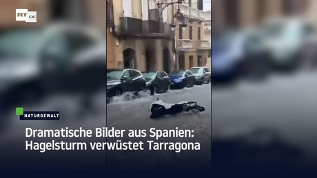 Dramatische Bilder aus Spanien: Hagelsturm verwüstet Tarragona