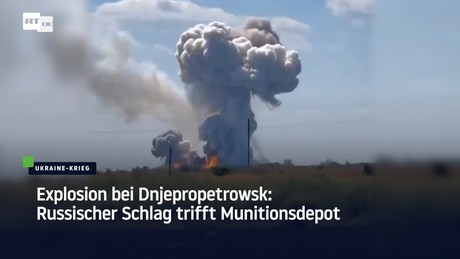 Explosion bei Dnjepropetrowsk: Russischer Schlag trifft Munitionsdepot