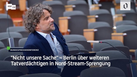 "Nicht unsere Sache" – Berlin über weiteren Tatverdächtigen in Nord-Stream-Sprengung