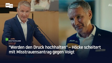 "Werden den Druck hochhalten" – Höcke scheitert mit Misstrauensantrag gegen Voigt