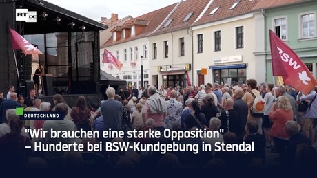 "Wir brauchen eine starke Opposition" – Hunderte bei BSW-Kundgebung in Stendal
