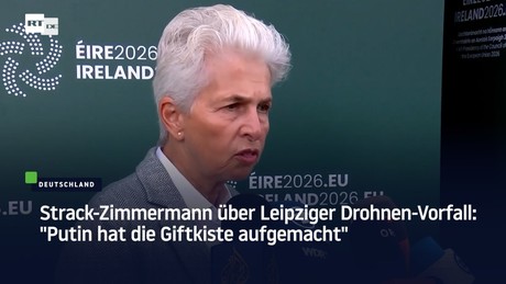 Strack-Zimmermann fordert Reaktion von Merz auf Leipzig-Vorfall: "Russland steckt dahinter"