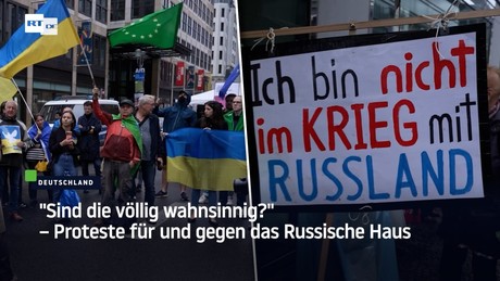 "Sind die völlig wahnsinnig?" – Proteste für und gegen das Russische Haus