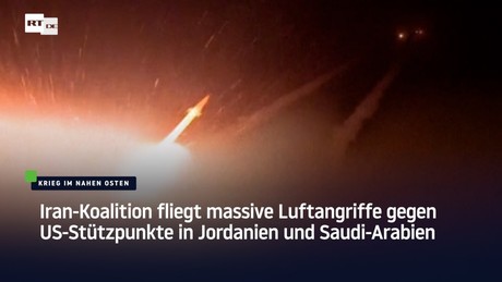 Iran-Koalition fliegt massive Luftangriffe gegen US-Stützpunkte in Jordanien und Saudi-Arabien