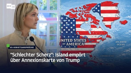 "Schlechter Scherz": Island empört über Annexionskarte von Trump