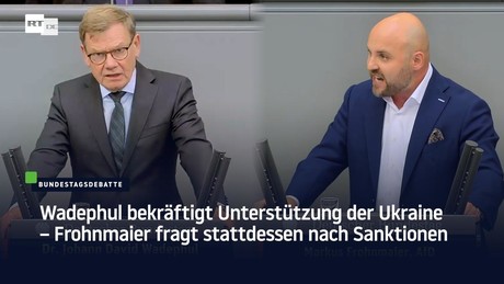 Wadephul bekräftigt Unterstützung der Ukraine – Frohnmaier fragt stattdessen nach Sanktionen