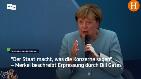 "Der Staat macht, was die Konzerne sagen" – Merkel beschreibt Erpressung durch Bill Gates
