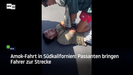 Amok-Fahrt in Südkalifornien: Passanten bringen Fahrer zur Strecke