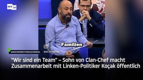"Wir sind ein Team" – Sohn von Clan-Chef macht Zusammenarbeit mit Linken-Politiker Koçak öffentlich