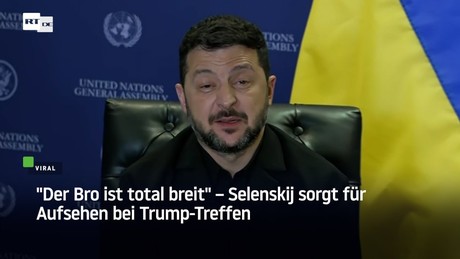 "Der Bro ist total breit" – Selenskij sorgt für Aufsehen bei Trump-Treffen