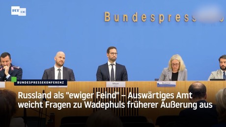 Russland als "ewiger Feind" – Auswärtiges Amt weicht Fragen zu Wadephuls früherer Äußerung aus