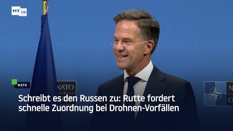 Schreibt es den Russen zu: Rutte fordert schnelle Zuordnung bei Drohnen-Vorfällen