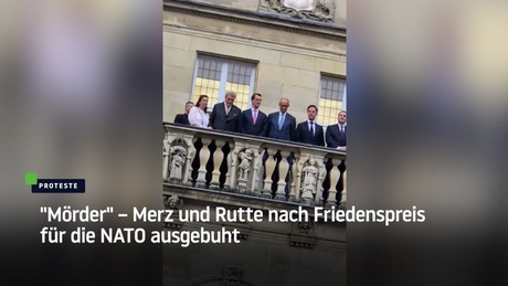 "Mörder" – Merz und Rutte nach Friedenspreis für die NATO ausgebuht