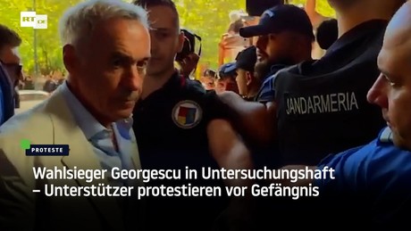 Wahlsieger Georgescu in Untersuchungshaft – Unterstützer protestieren vor Gefängnis