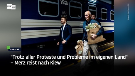 "Trotz aller Proteste und Probleme im eigenen Land" – Merz reist nach Kiew