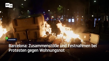 Barcelona: Zusammenstöße und Festnahmen bei Protesten gegen Wohnungsnot