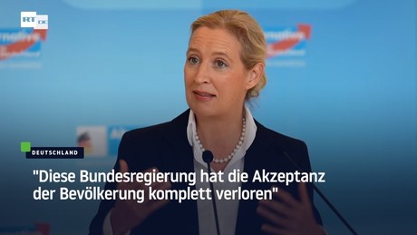Weidel: "Diese Bundesregierung hat die Akzeptanz der Bevölkerung komplett verloren"