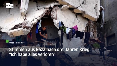 Stimmen aus Gaza nach drei Jahren Krieg: "Ich habe alles verloren"