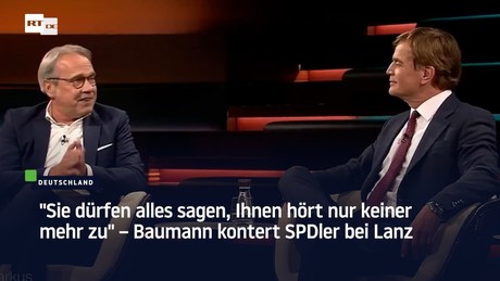 "Sie dürfen alles sagen, Ihnen hört nur keiner mehr zu" – Baumann kontert SPDler bei Lanz