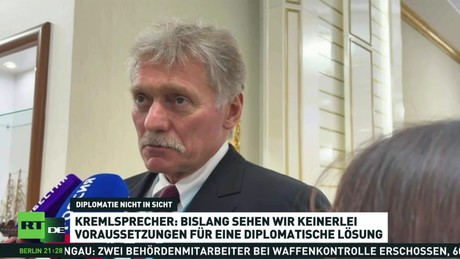 Peskow: "Keine diplomatische Lösung in Sicht"