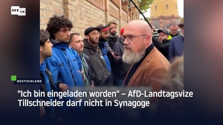 "Ich bin eingeladen worden" – AfD-Landtagsvize Tillschneider darf nicht in Synagoge
