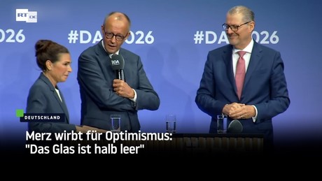 Merz wirbt für Optimismus: "Das Glas ist halb leer"
