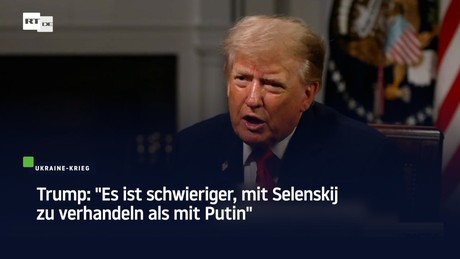 Trump: "Es ist schwieriger, mit Selenskij zu verhandeln als mit Putin"