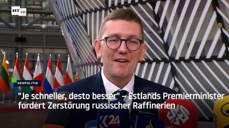 "Je schneller, desto besser" – Estlands Premierminister fordert Zerstörung russischer Raffinerien
