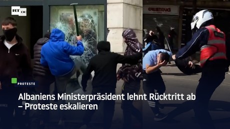 Albaniens Ministerpräsident lehnt Rücktritt ab – Proteste eskalieren