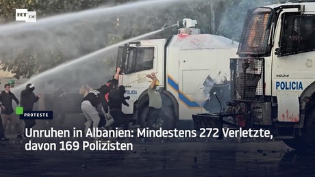 Unruhen in Albanien: Mindestens 272 Verletzte, davon 169 Polizisten