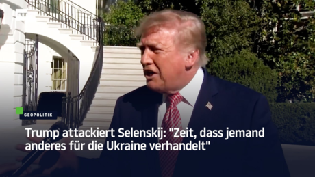 Trump attackiert Selenskij: "Zeit, dass jemand anderes für die Ukraine verhandelt"