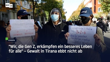 "Wir, die Gen Z, erkämpfen ein besseres Leben für alle" – Gewalt in Tirana ebbt nicht ab